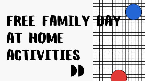 FREE Family Day Activities